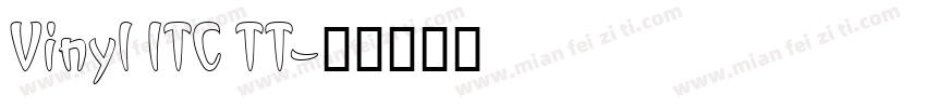 Vinyl ITC TT字体转换